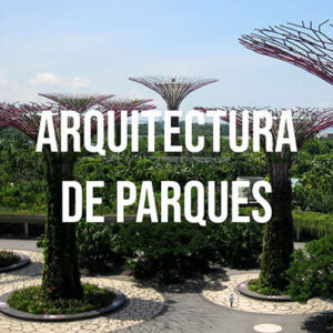 Arquitectura de parques