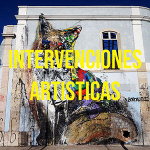 Intervenciones artisticas
