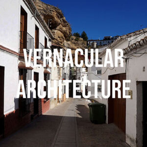 Vernacular Architecture